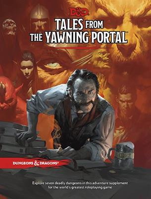 D&D 5.0 - Tales From the Yawning Portal